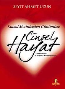 Kutsal Metinlerden Günümüze Cinsel Hayat