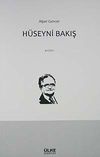 H&uuml;seyni Bakış