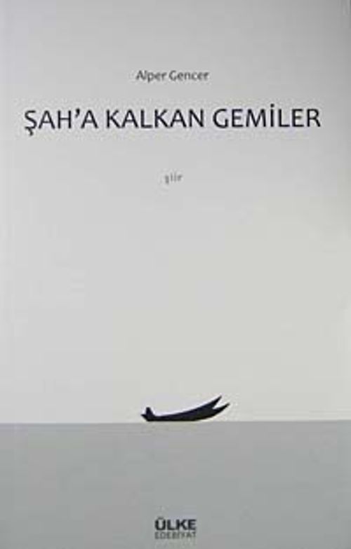Şah'a Kalkan Gemiler