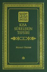 Kısa Surelerin Tefsiri 1. Cilt