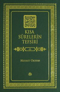 Kısa Surelerin Tefsiri 1. Cilt