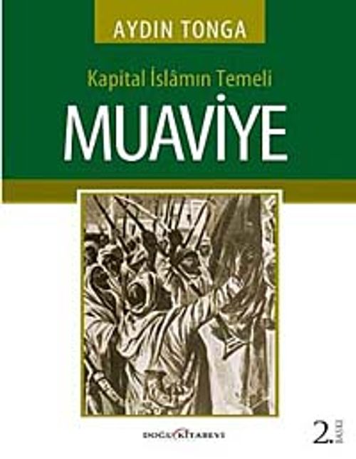 Kapital İslamın Temeli Muaviye