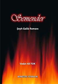 Semender & Şeyh Galib Romanı