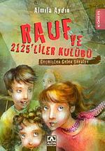 Geçmişten Gelen Şövalye / Rauf ve 2125'liler Kulübü