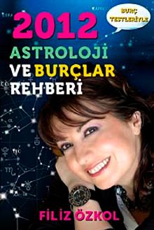 2012 Astroloji ve Burçlar Rehberi