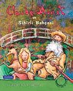 Claude Monet ve Sihirli Bahçesi (CD'li)