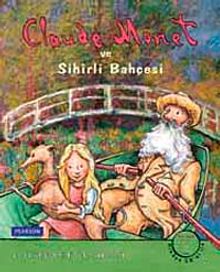 Claude Monet ve Sihirli Bahçesi (CD'li)