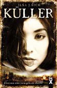 Küller & Dünyanın Sonu Yarın Gelecek Olsaydı?