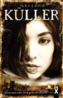 Küller & Dünyanın Sonu Yarın Gelecek Olsaydı?