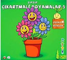 Şıpşıp Çıkartmalı Boyamalar -5 / Çiçekler Bitkiler