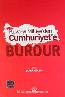 Kuva-yi Milliye'den Cumhuriyet'e Burdur