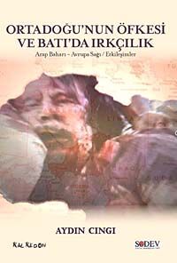 Ortadoğu'nun Öfkesi ve Batı'da Irkçılık & Arap Baharı - Avrupa Sağı - Etkileşimler