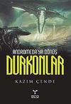 Andromeda'ya D&ouml;n&uuml;ş Durkonlar