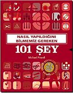 Nasıl Yapıldığını Bilmeniz Gereken 101 Şey