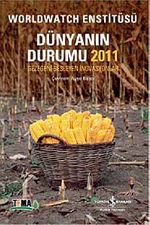 Dünyanın Durumu 2011 & Gezegeni Besleyen İnovasyonlar