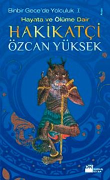 Hakikatçi & Hayata ve Ölüme Dair / Binbir Gece'de Yolculuk-1