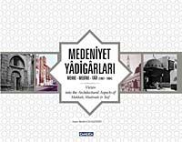 Medeniyet Yadigarları & Mekke - Medine - Taif (1967-1984)