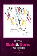 Küresel Bale ve Dans Ansiklopedisi  2. Cilt