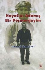 Kürt Baharında Hayatını Adamış Bir Peşmergeyim