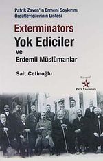 Exterminators Yok Ediciler ve Erdemli Müslümanlar