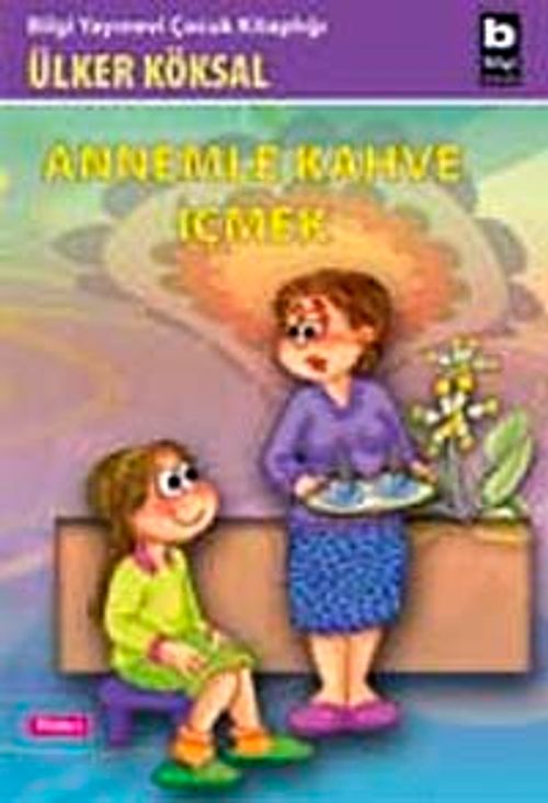 Annemle Kahve İçmek