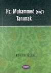 Hz. Muhammed (sav)'i Tanımak