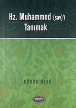 Hz. Muhammed (sav)'i Tanımak