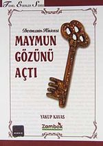 Maymun Gözünü Açtı / Deyimlerin Hikayesi