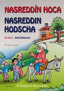 Nasreddin Hoca (Türkçe-Almanca) / Nasreddin Hodsca - Mürşide Uysal