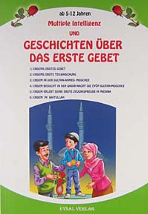 Multiple Intelligenz und Geschichten Über Das Erste Gebet / İlk Namaz Hikayeleri (Kitap Boy)