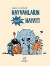 Hayvanların &Ccedil;ılgın Hayatı