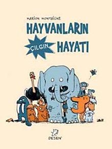 Hayvanların Çılgın Hayatı