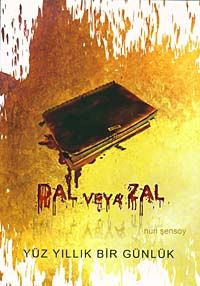 Dal veya Zal & Yüz Yıllık Bir Günlük