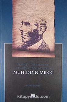 Hayatı Eserleri ve Edebiyat Anlayışıyla Muhiddin Mekki