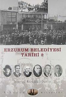 Erzurum Belediyesi Tarihi -2