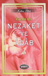 İslam'da Nezaket ve Adab 1