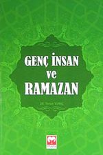 Genç İnsan ve Ramazan