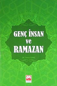 Genç İnsan ve Ramazan