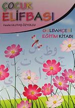 Çocuk Elifbası - Gülbahçesi Eğitim Kitabı (2 Kitap)