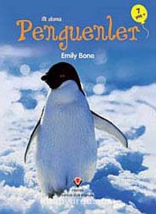 İlk Okuma - Penguenler - Emily Bone