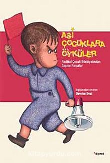 Asi Çocuklara Öyküler - Bilinmeyen Yazar