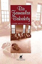 Bir Zamanlar Bakırköy