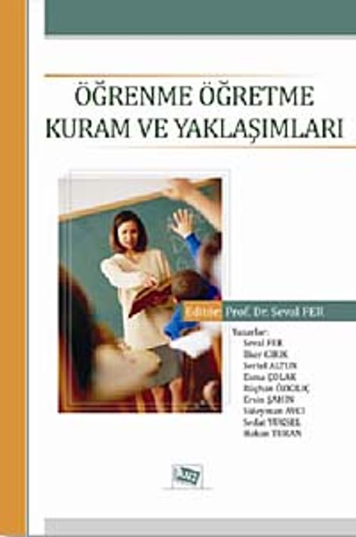 Öğrenme Öğretme Kuram ve Yaklaşımları