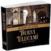 Bursa Ulu Cami (Bir H&uuml;sn-i Hat Sergisi)