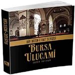 Bursa Ulu Cami (Bir Hüsn-i Hat Sergisi)