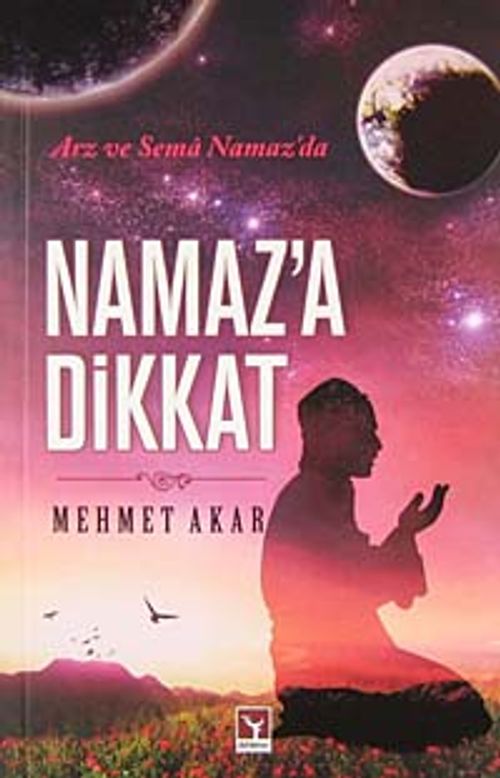 Namaz'a Dikkat