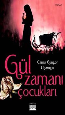 Gül Zamanı Çocukları