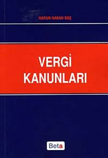 Vergi Kanunları / Harun Hakan Baş