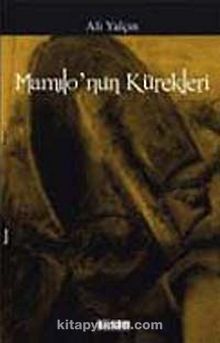 Mamılo'nun Kürekleri - Ali Yalçın