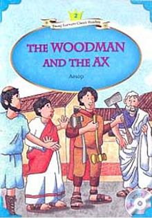 The Woodman and the Ax +MP3 CD (YLCR-Level 2)